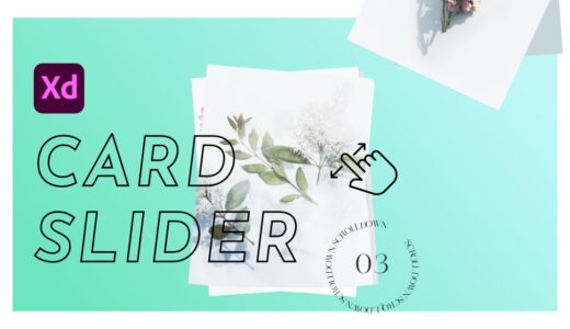 【Adobe XD】操作感が心地良いカード型スライダーを作る方法
